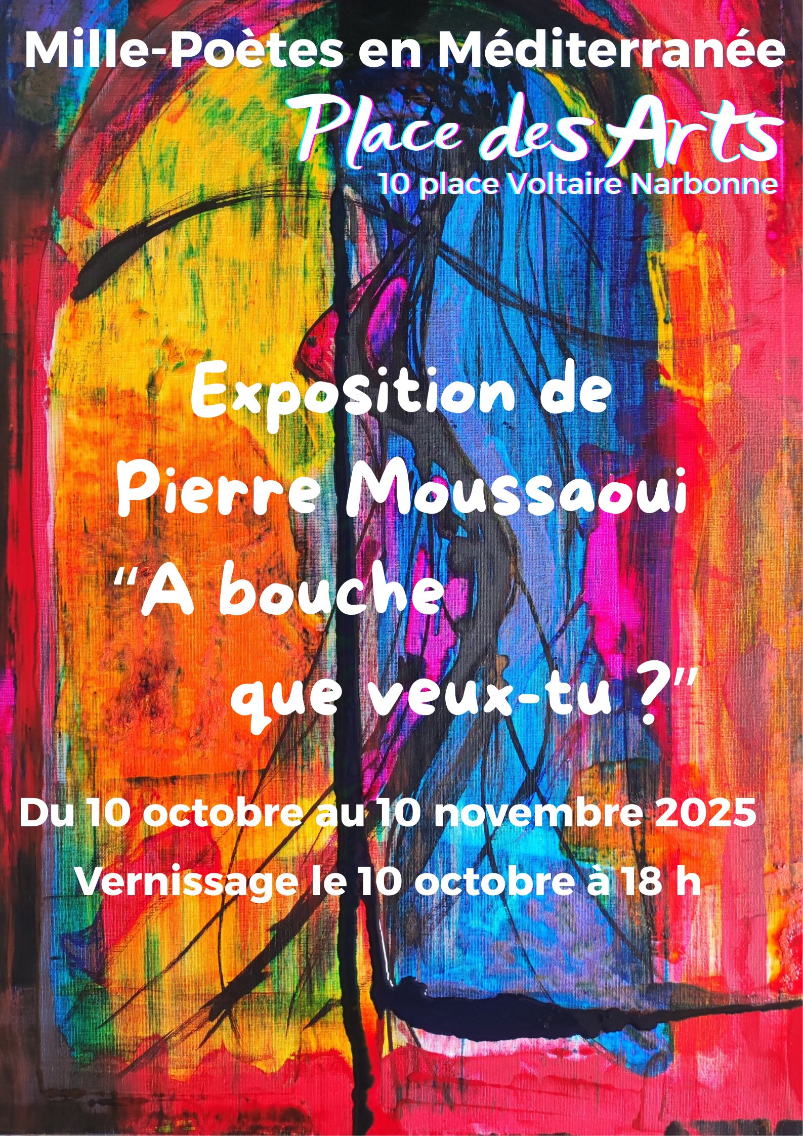 Exposition de Pierre Moussaoui "A bouche que veux-tu ?"