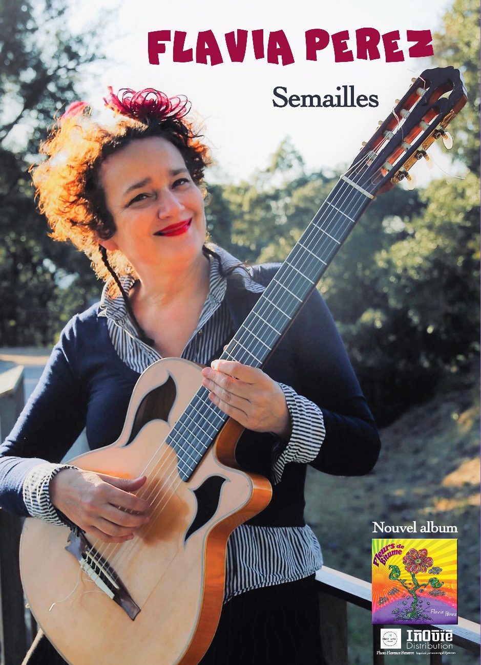 Flavia Perez, en concert « Semailles » 